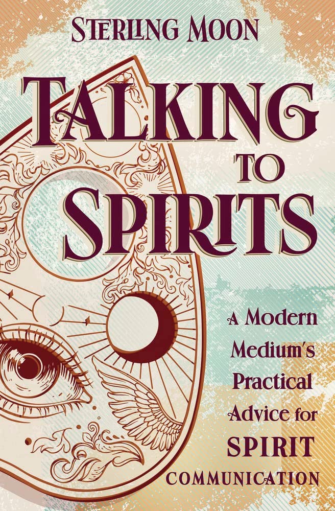Sterling Moon_Talking to spirits book