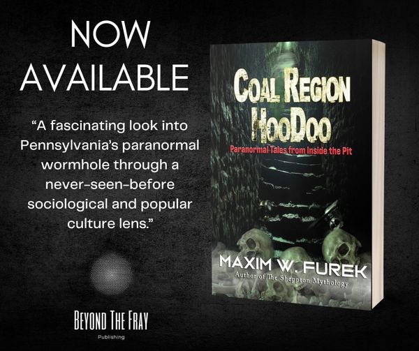 Advertisment for Coal Region Hoodoo book by Maxim W. Furek 